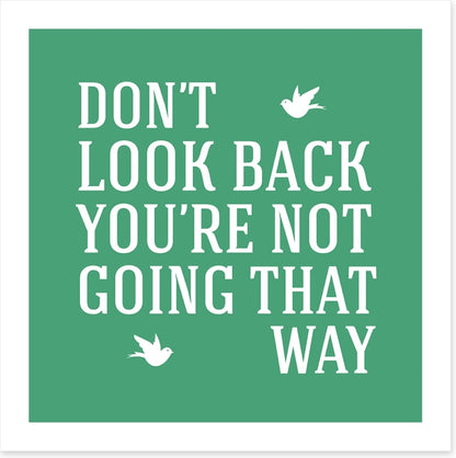 Don't look back