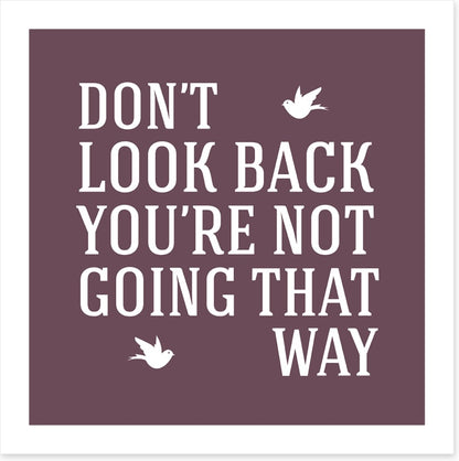 Don't look back