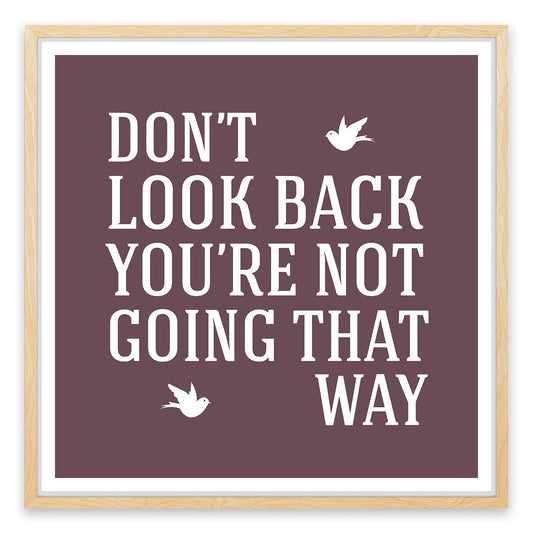 Don't look back