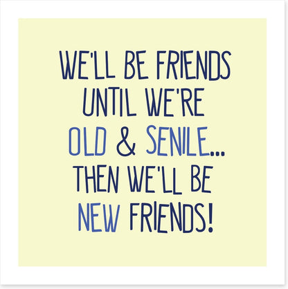 New old friends