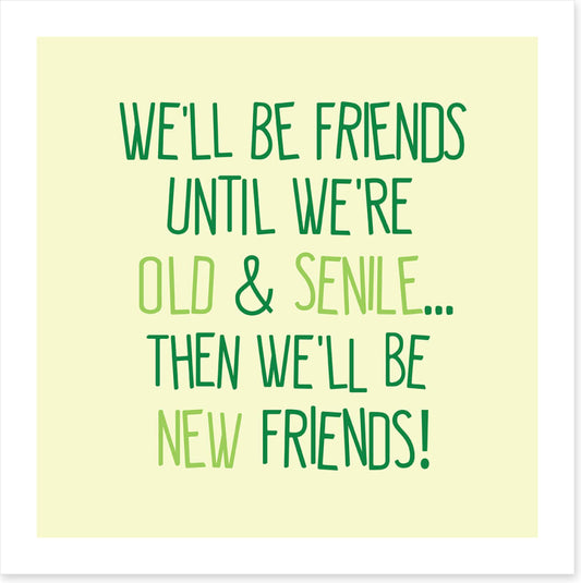 New old friends