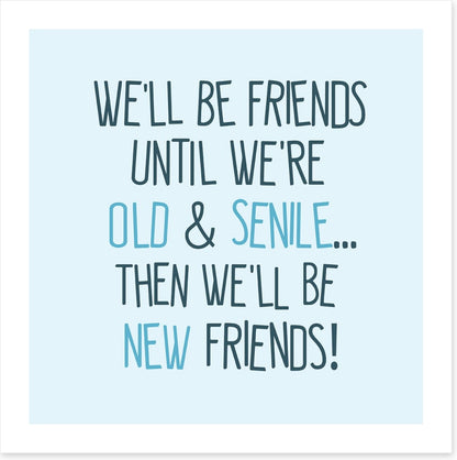 New old friends