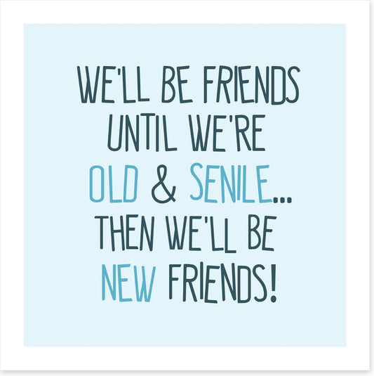 New old friends