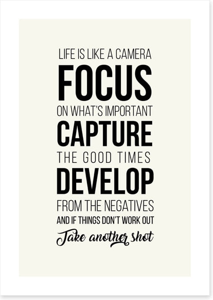 Life is like a camera