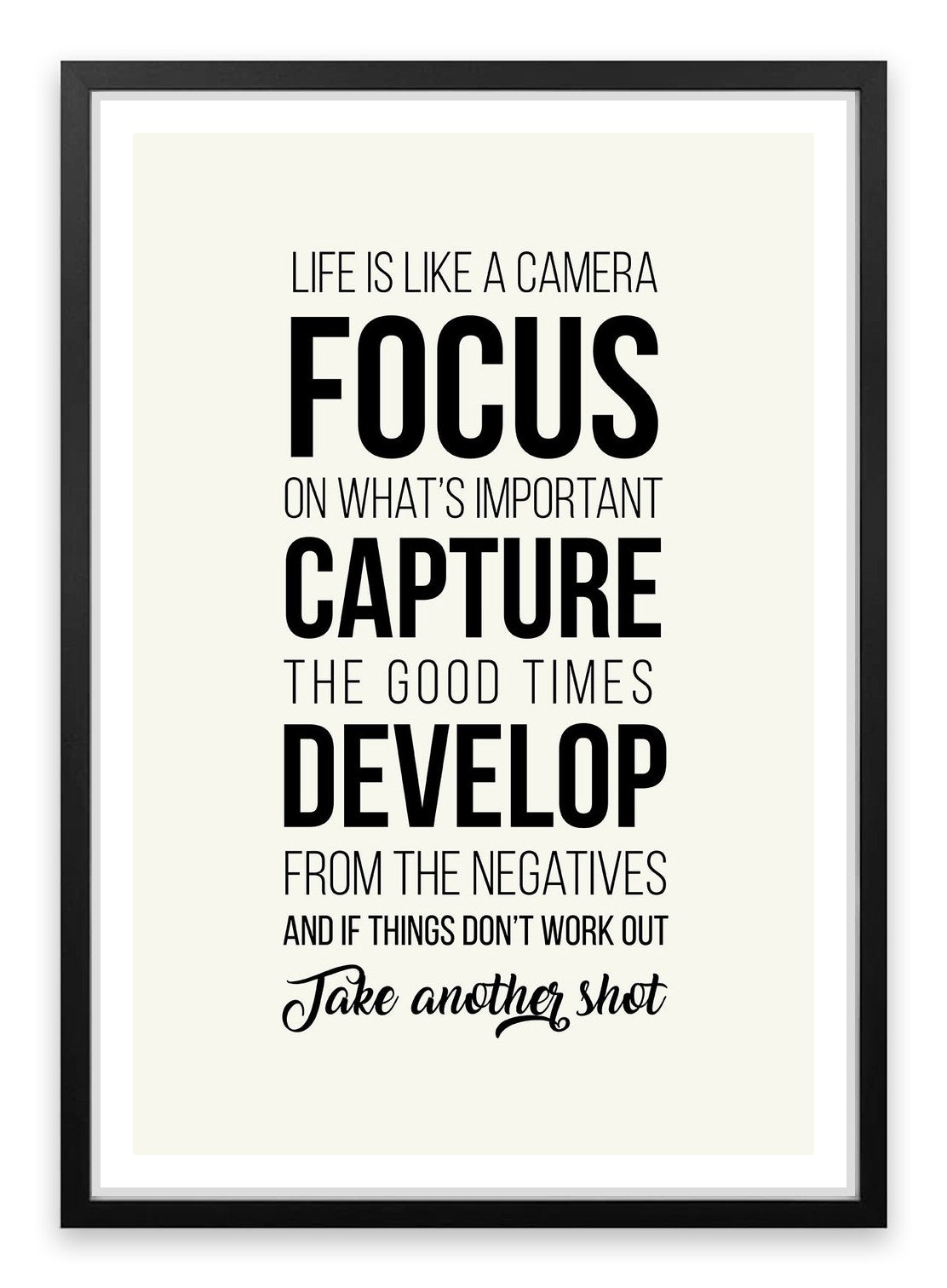 Life is like a camera