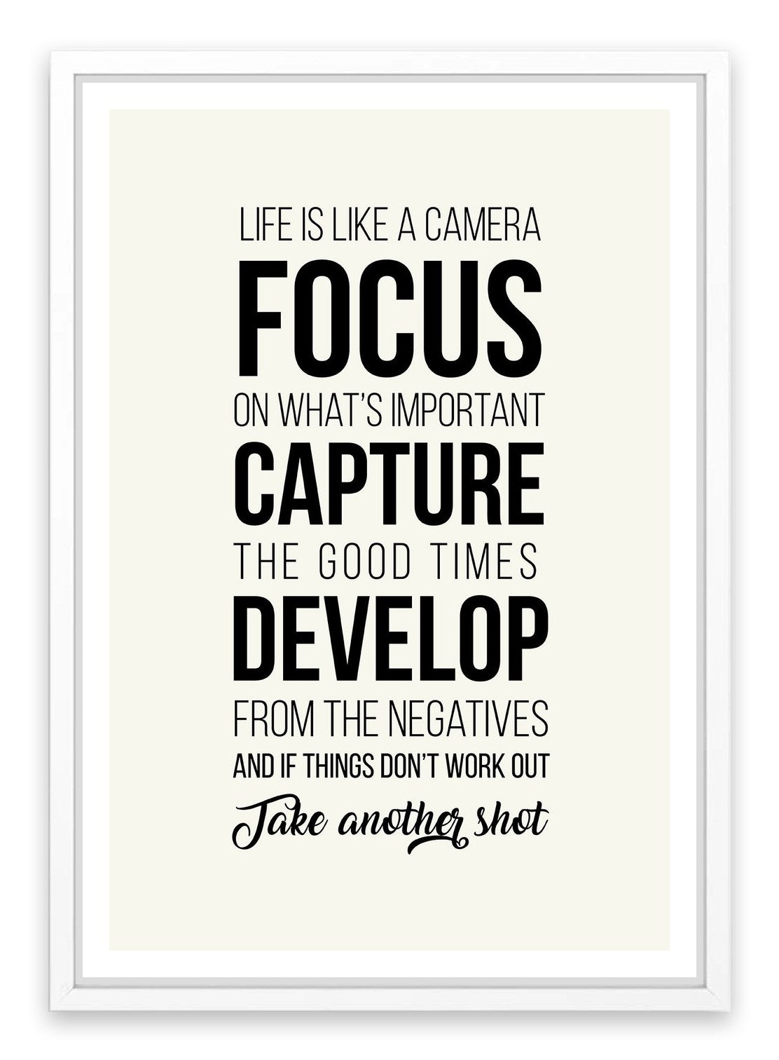 Life is like a camera