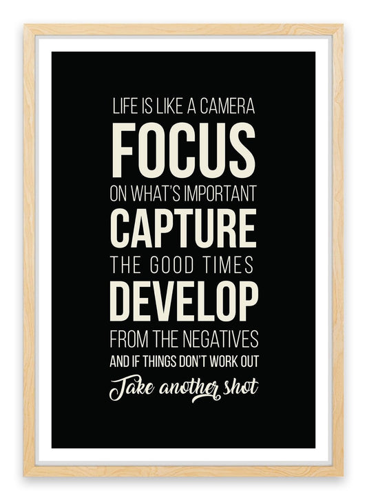Life is like a camera