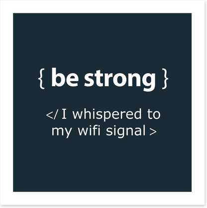 Be strong