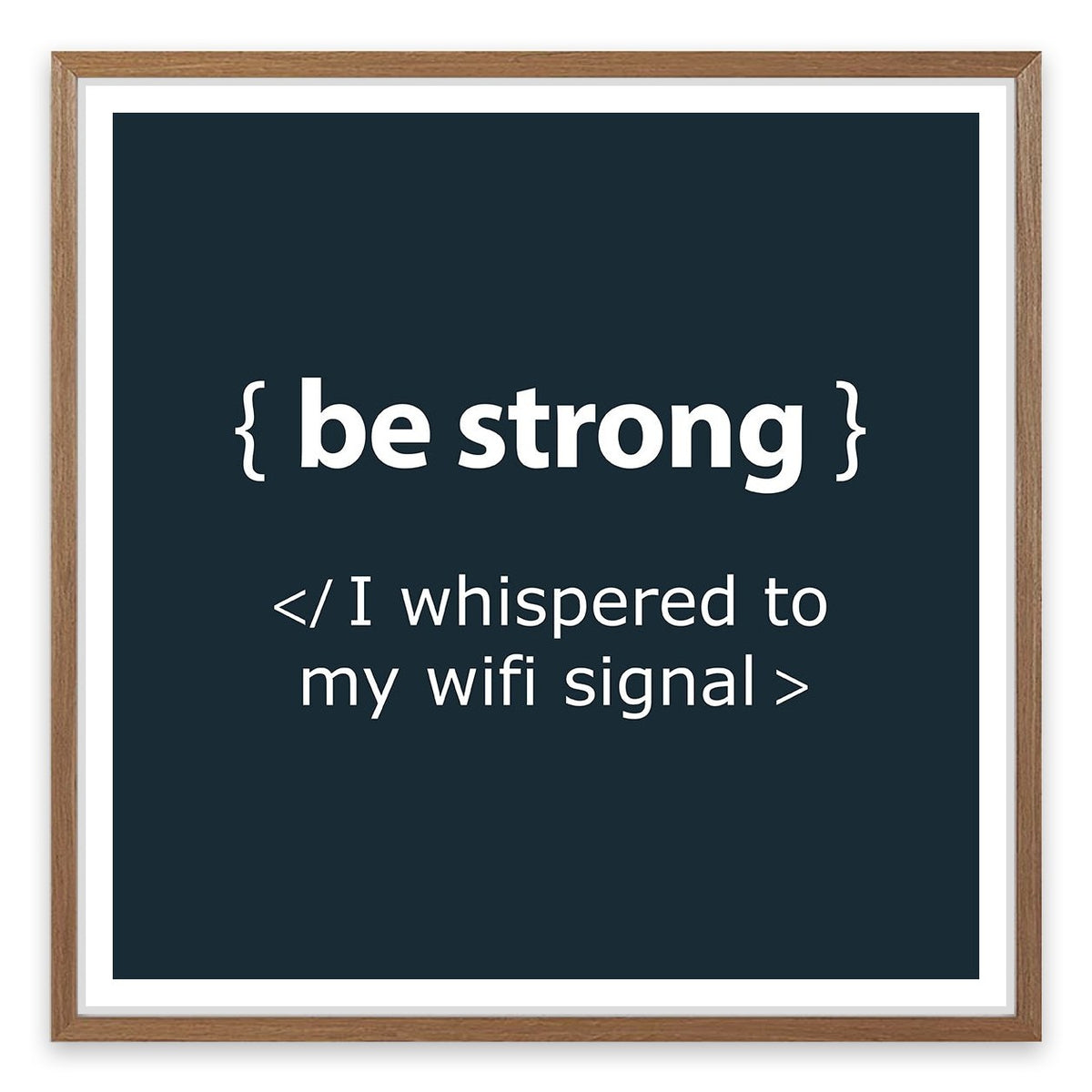 Be strong