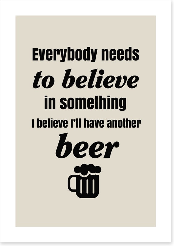 Believe in beer