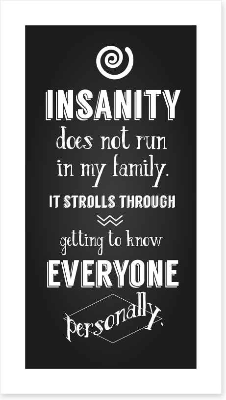 Insanity