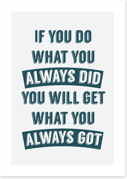 Always did