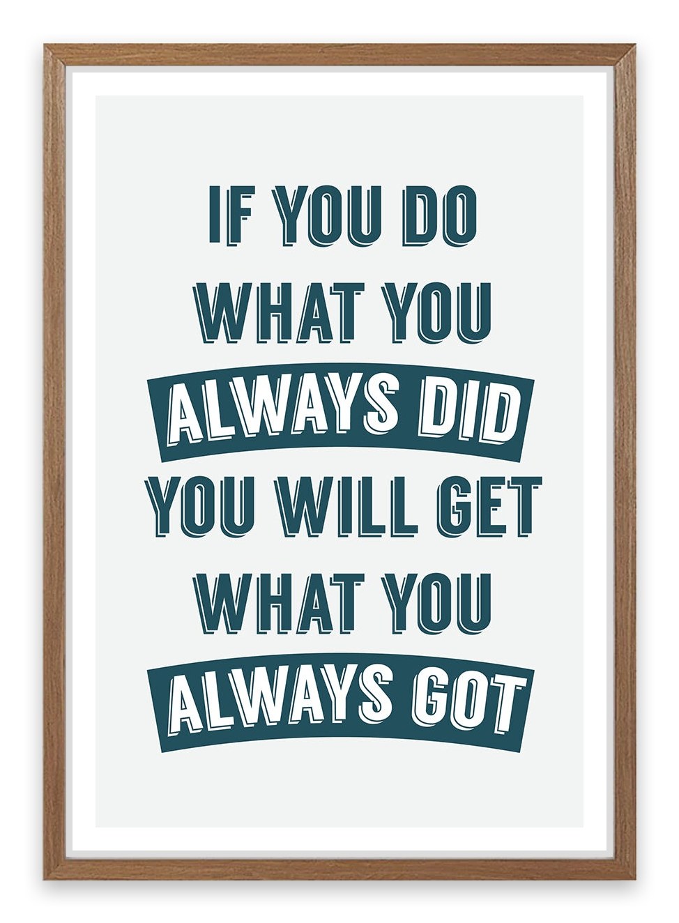 Always did