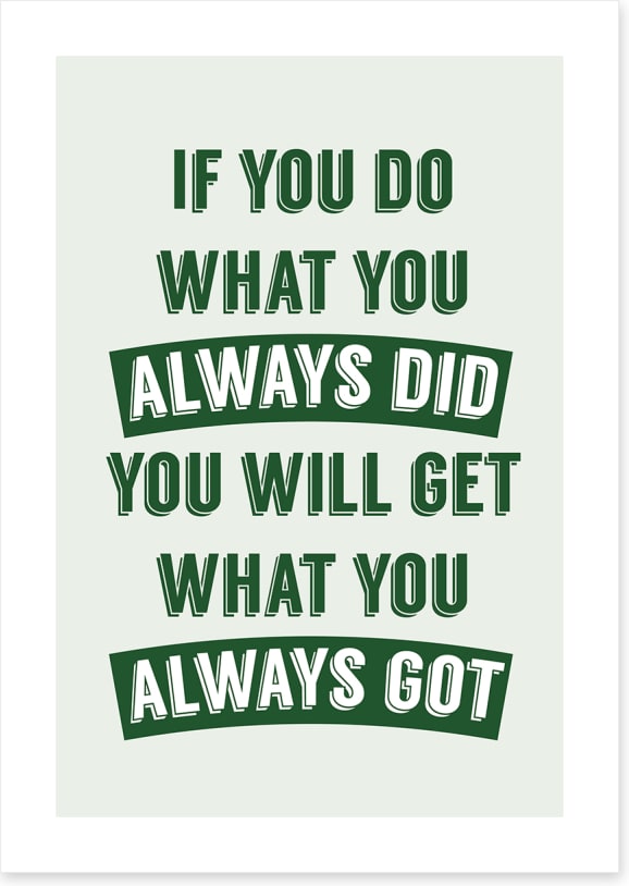Always did