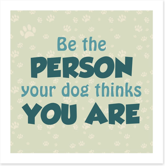 Be the person