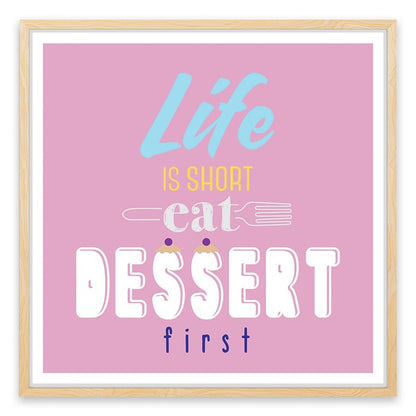 Eat dessert first