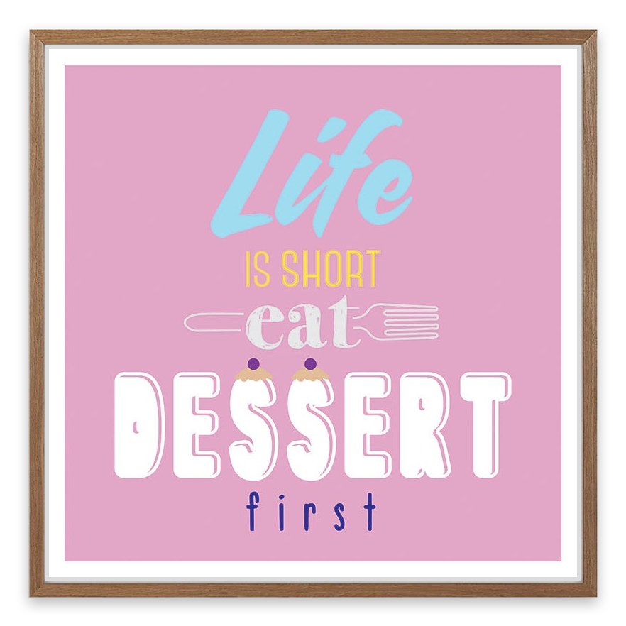 Eat dessert first