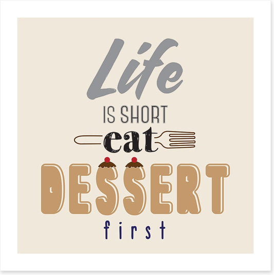 Eat dessert first
