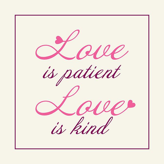 Love is patient
