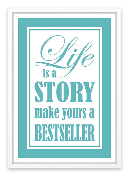 Life is a story