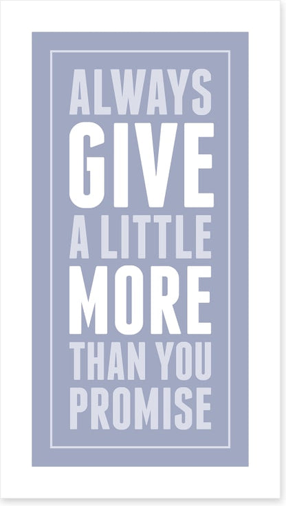 Give a little more