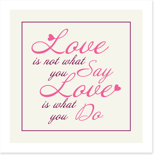 Love is what you do