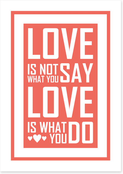 Love is what you do