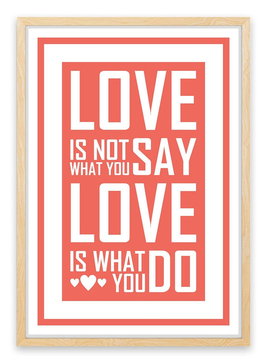 Love is what you do