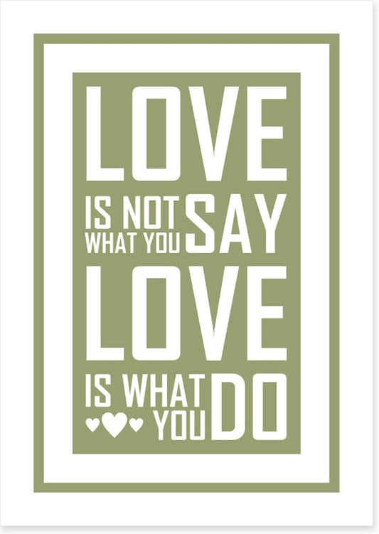 Love is what you do