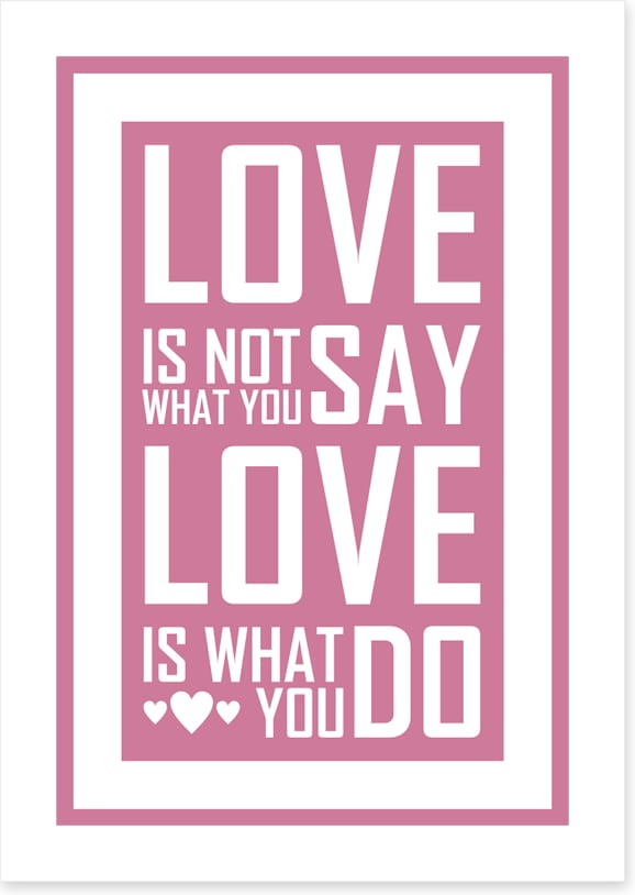 Love is what you do