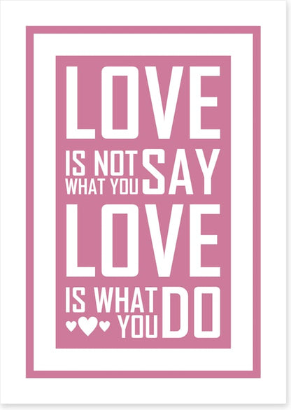 Love is what you do