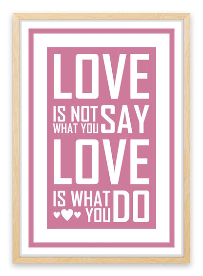 Love is what you do
