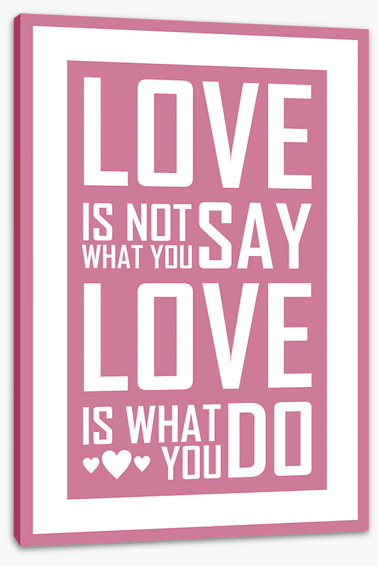 Love is what you do