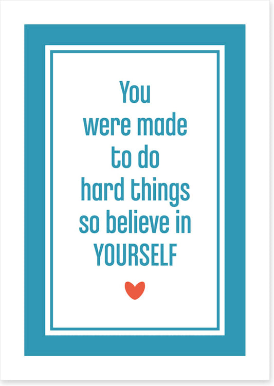 Believe in yourself