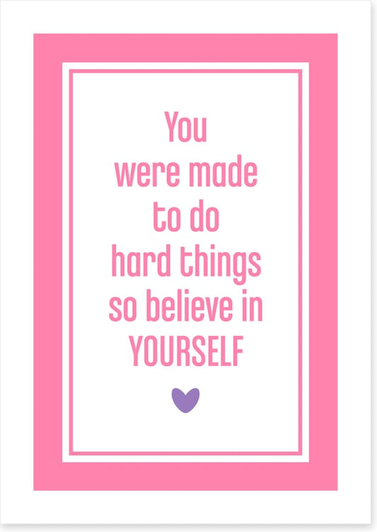 Believe in yourself