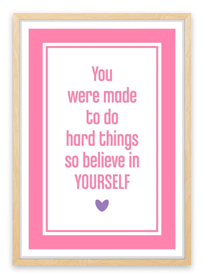 Believe in yourself