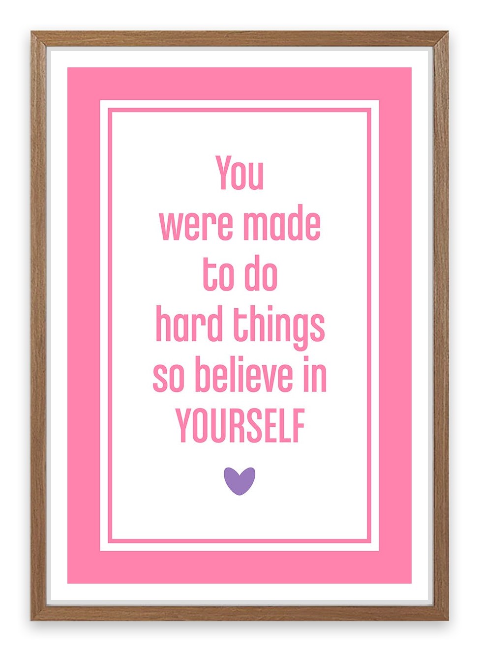 Believe in yourself