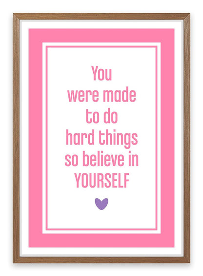 Believe in yourself