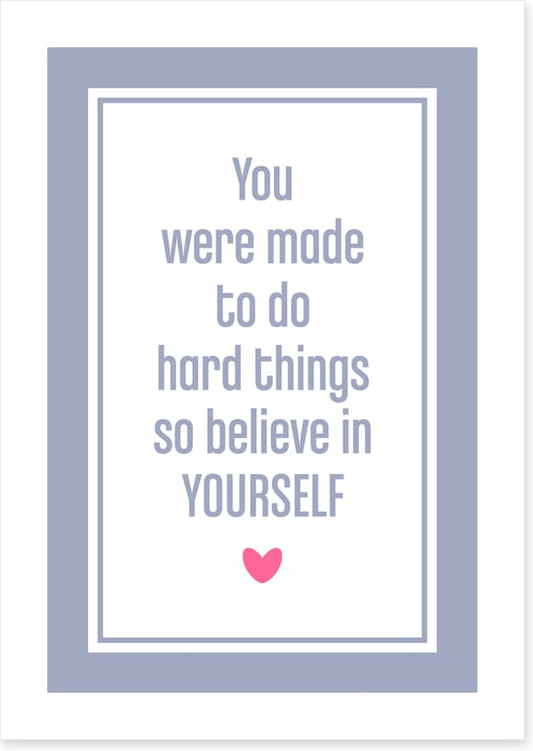 Believe in yourself
