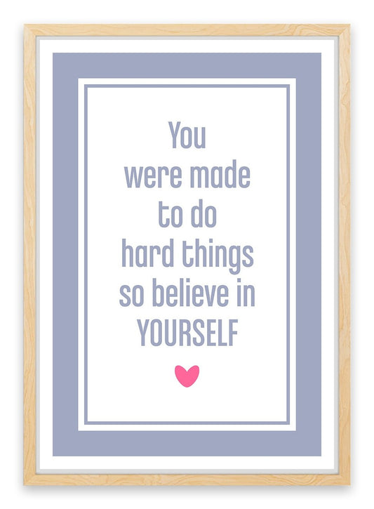 Believe in yourself