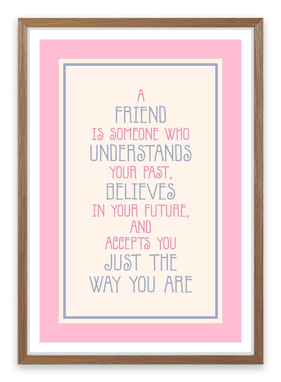 Just the way you are