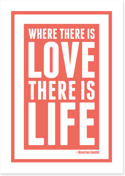 Love is life