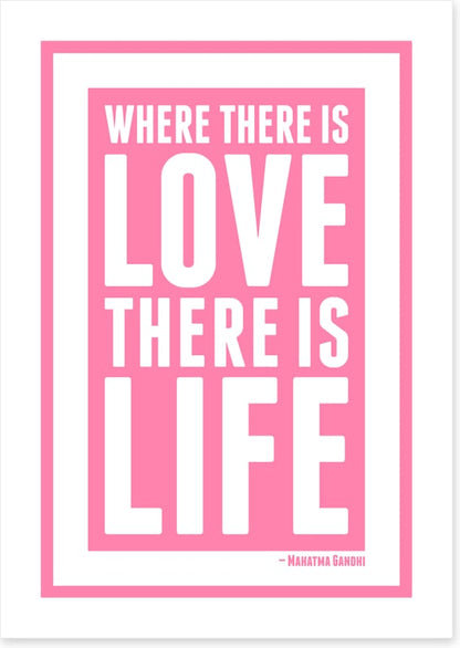 Love is life