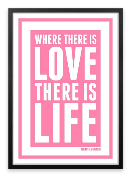 Love is life