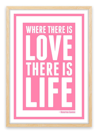 Love is life
