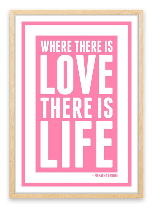Love is life