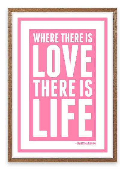 Love is life