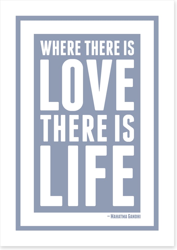 Love is life