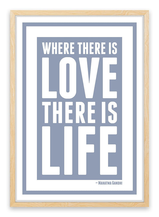Love is life