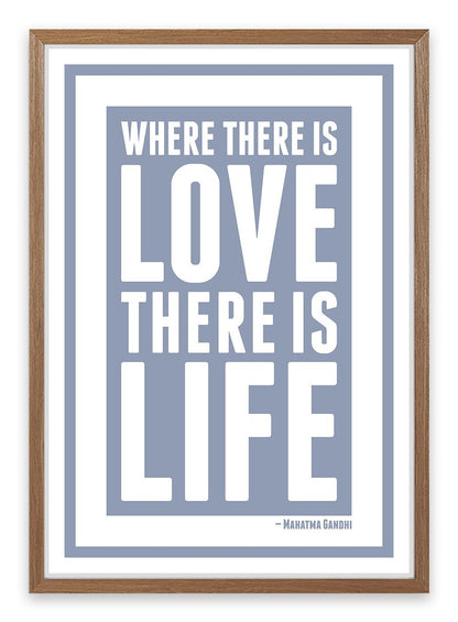 Love is life